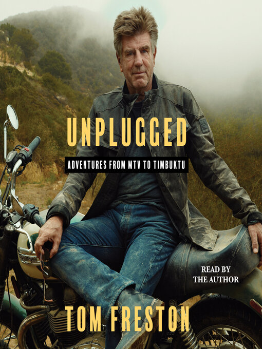 Title details for Unplugged by Tom Freston - Wait list